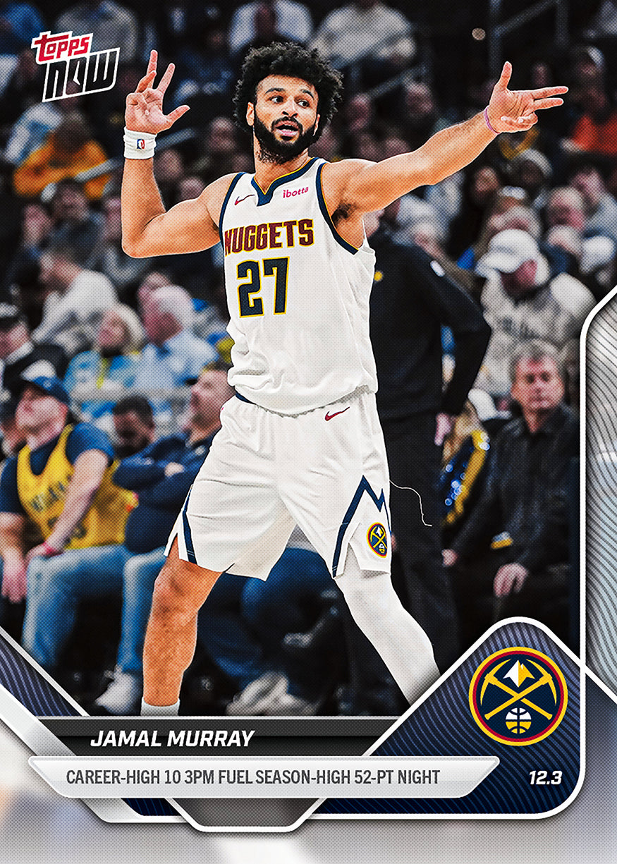 Jamal Murray - 2025-26 NBA Topps NOW - Card 72 - PR: 701