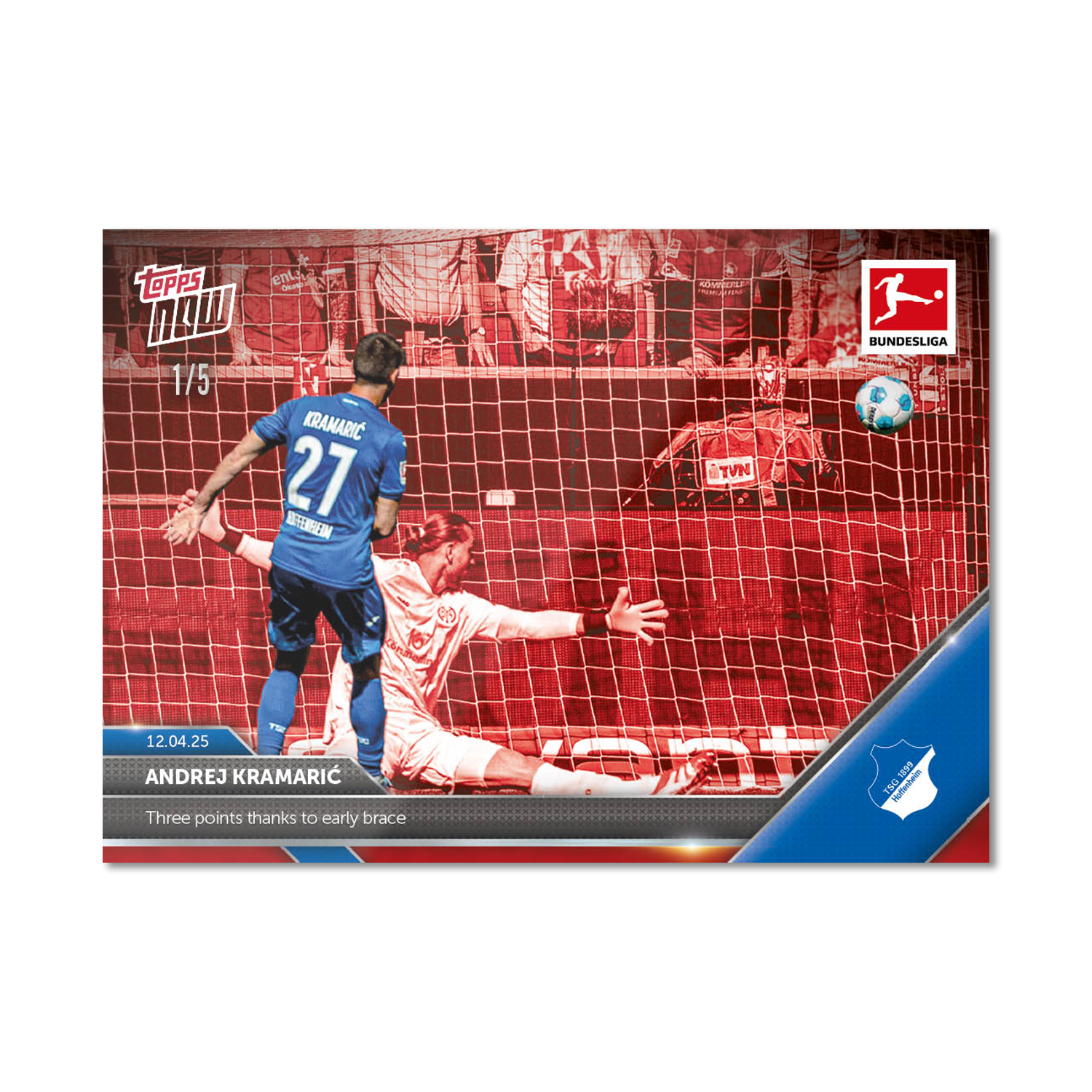 Andrej Kramarić - 2024-25 Bundesliga Topps NOW Card 164 - PR: 25 - Image 4
