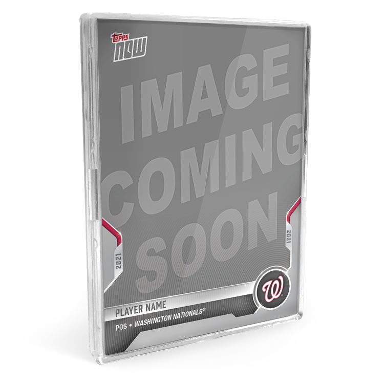 Alternative view of 2021 Washington Nationals MLB Topps NOW Road To Opening Day 16-Card Team Set - Autograph Edition