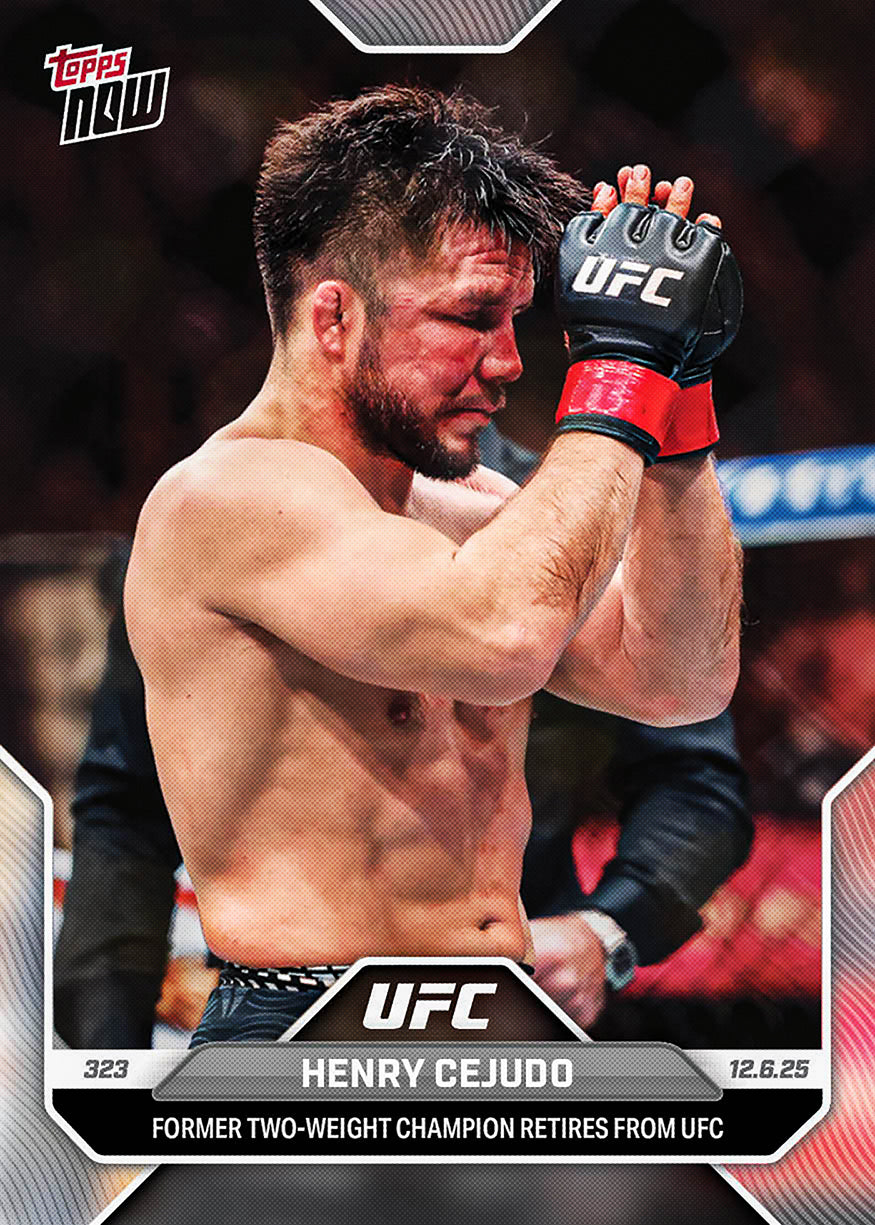 Henry Cejudo - 2025 UFC Topps NOW - Card 47 - PR: 494
