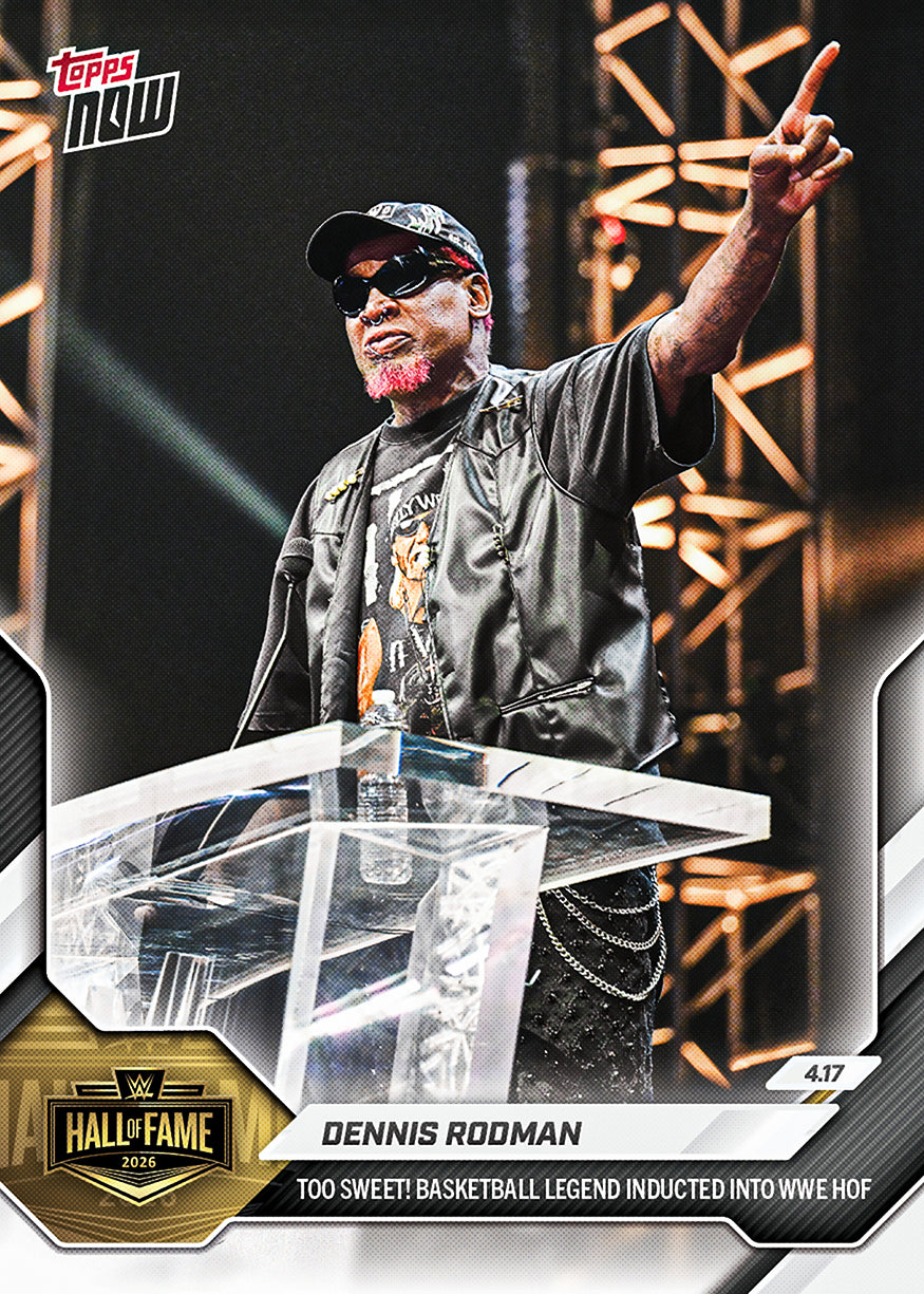 Dennis Rodman - 2026 WWE Topps NOW - Card HOF4 - PR: 2133