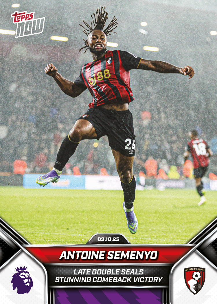 Antoine Semenyo - 2025-26 Premier League Topps NOW - Card 29 - PR: 278