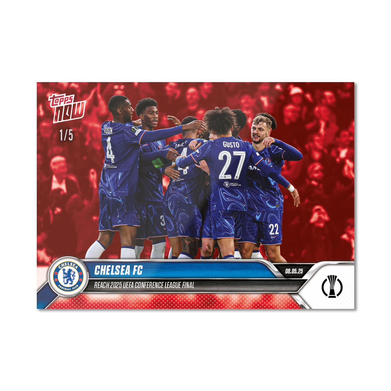 Chelsea FC - 2024-25 UECL Topps NOW - Card 10 - PR: 218 - Image 3