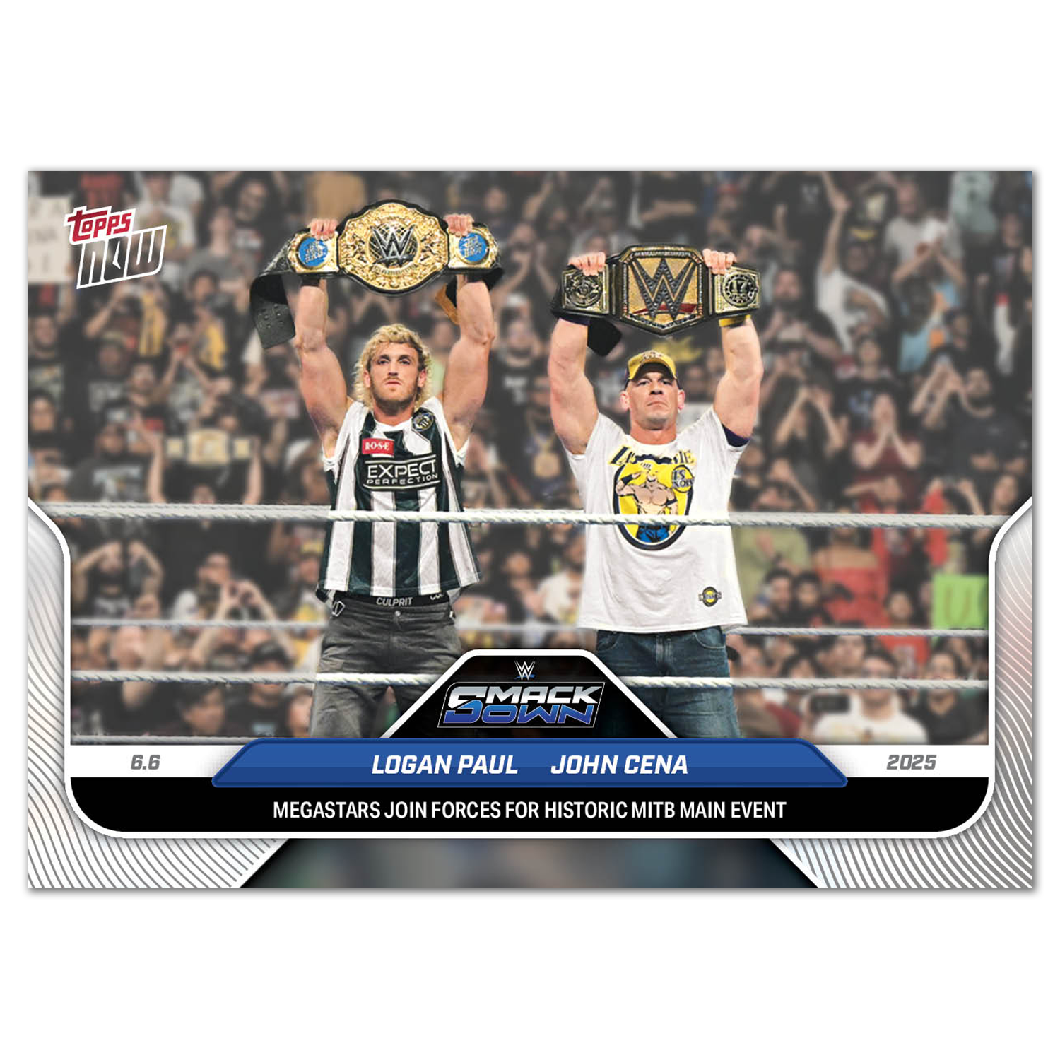 John Cena/Logan Paul - 2025 WWE Topps NOW - Card 59 - LOOK FOR DUAL AUTO - PR: 6484