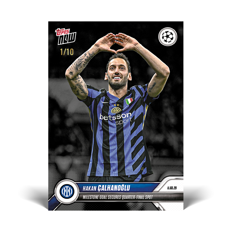 Hakan Çalhanoğlu - 2024-25 UCL Topps NOW Card 125 - PR: 173 - Image 6