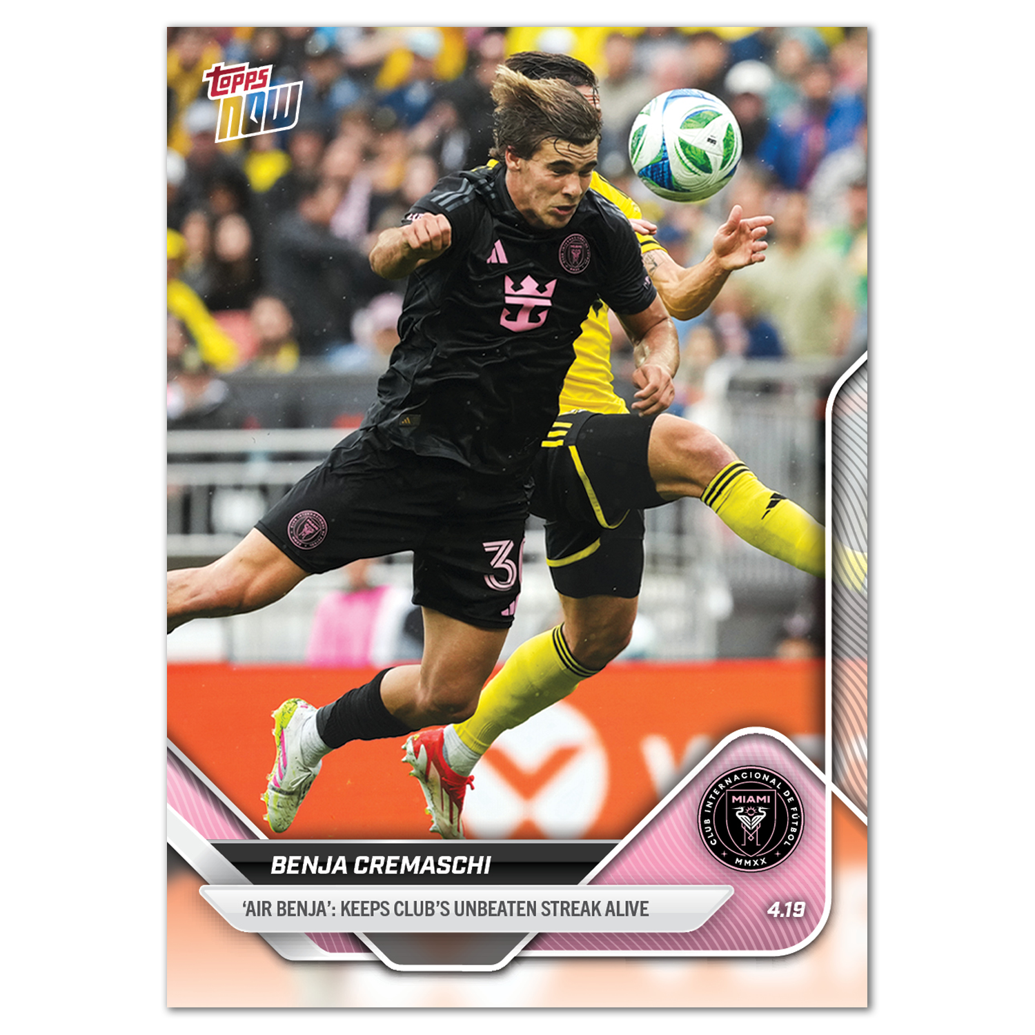 Benja Cremaschi - 2025 MLS Topps NOW - Card 30 - PR: 157