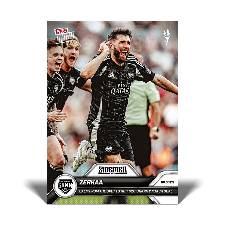 Zerkaa - 2025 Sidemen Charity Match Topps NOW Card 1 - LOOK FOR AUTO - PR: 398
