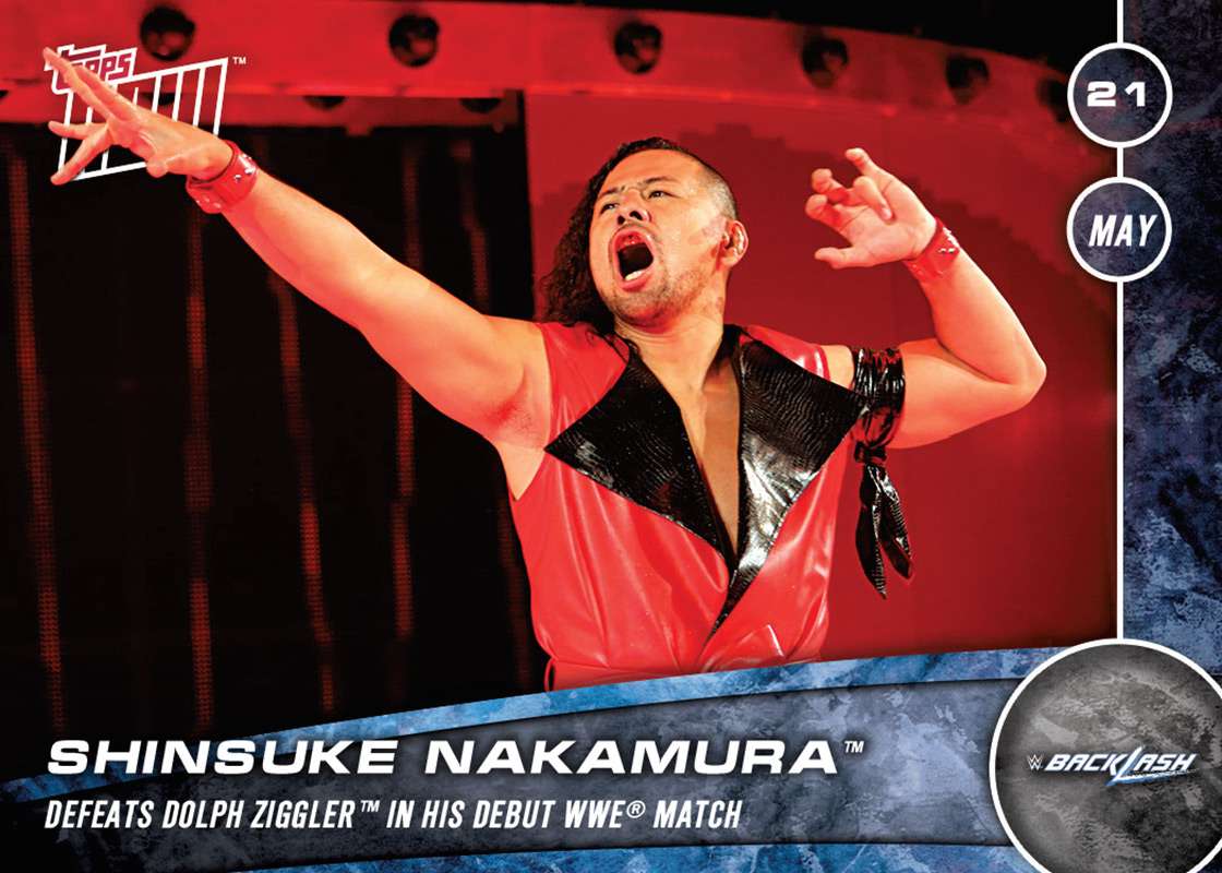 Shinsuke Nakamura - WWE Backlash 2017 Topps Now Card 94 PRINT RUN QTY: 96 CARDS