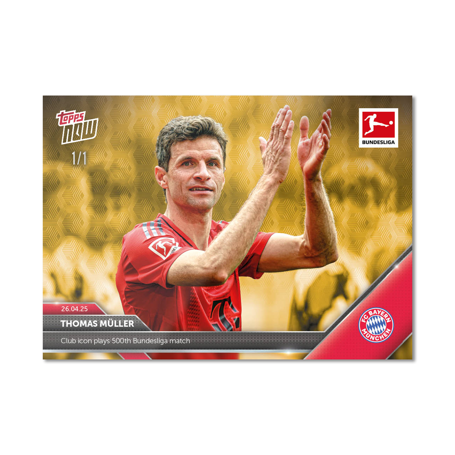 Thomas Müller - 2024-25 Bundesliga Topps NOW Card 176 - LOOK FOR AUTO-RELIC - PR: 7754 - Image 4