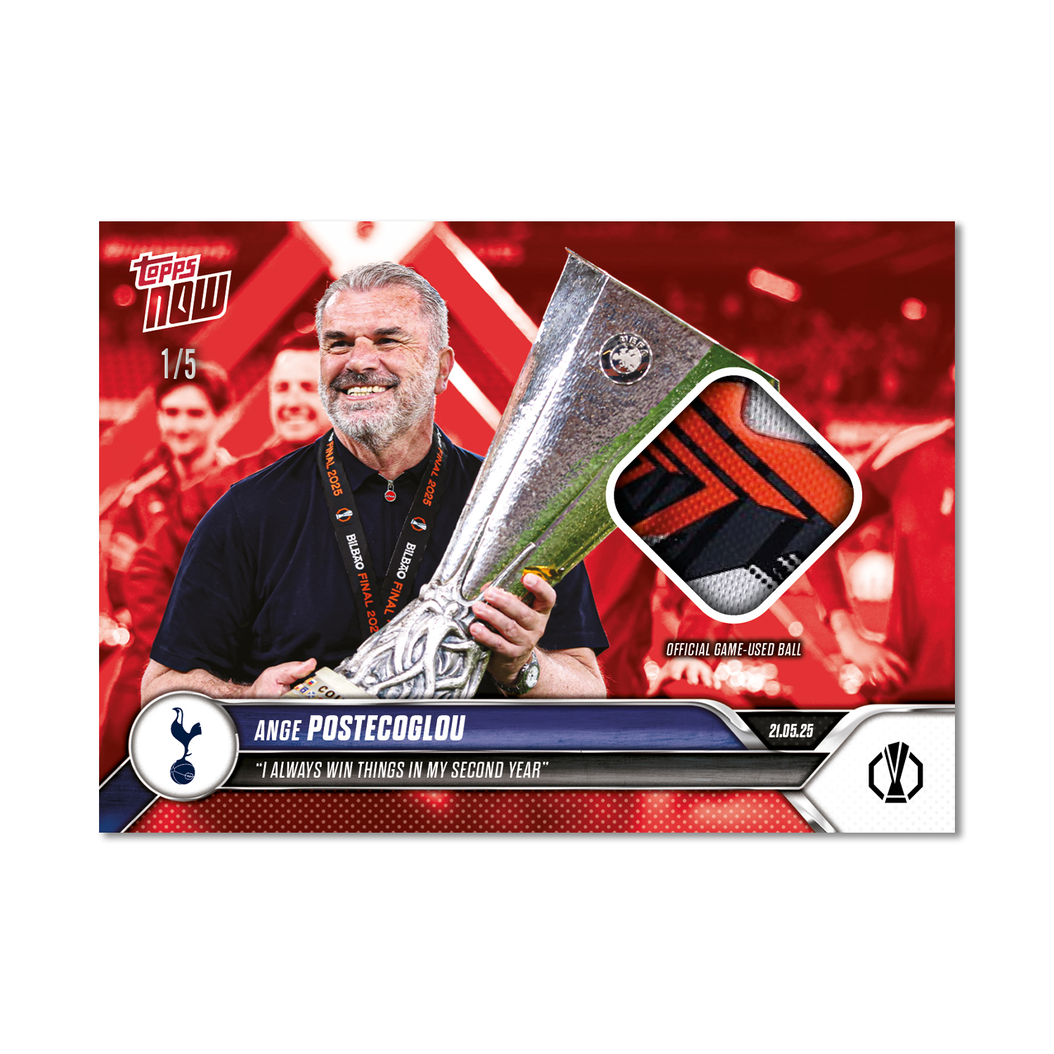 Ange Postecoglou - 2024-25 UEL Topps NOW Card 35 - LOOK FOR RELIC - PR: 1765 - Image 3