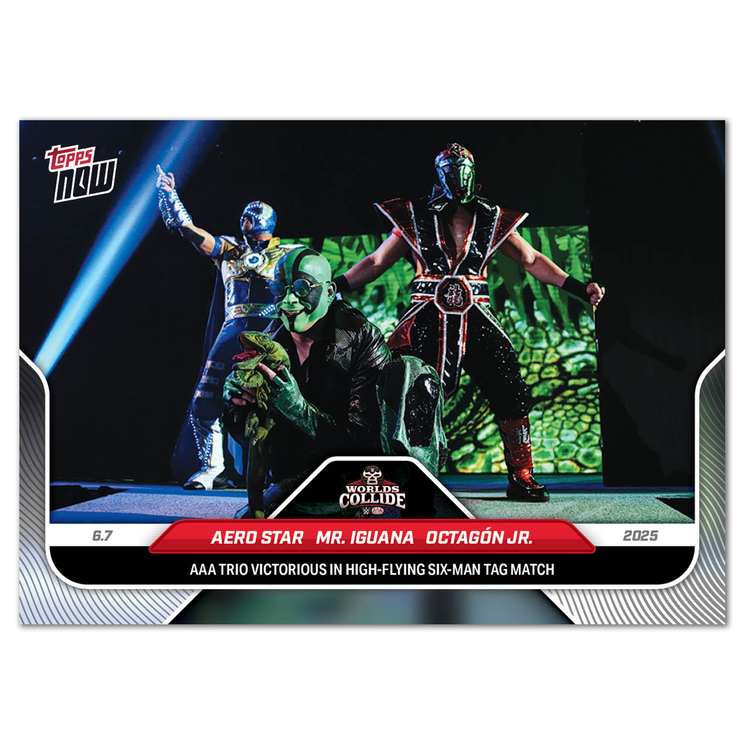 Aero Star/Mr. Iguana/Octagón Jr. - 2025 WWE Topps NOW - Card 61 - PR: 2964