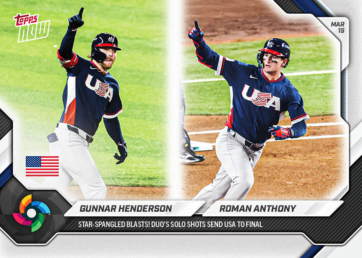 Gunnar Henderson / Roman Anthony - 2026 World Baseball Classic Topps NOW - Card 37 - PR: 4693