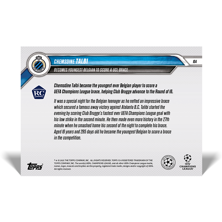 Chemsdine Talbi - Becomes youngest Belgian to score a UCL brace - 24/25 UCL Topps NOW Card 104 - PR: 255 - Image 2
