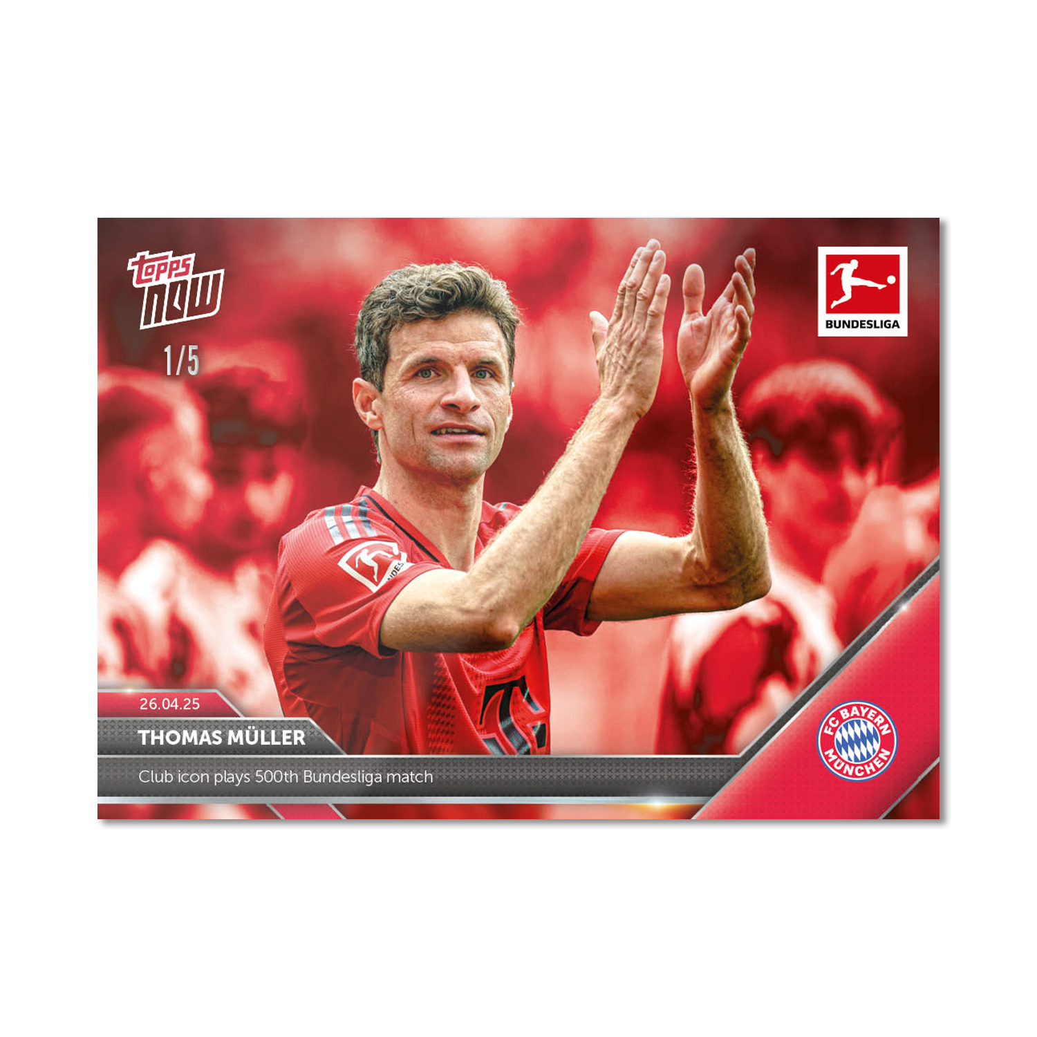 Thomas Müller - 2024-25 Bundesliga Topps NOW Card 176 - LOOK FOR AUTO-RELIC - PR: 7754 - Image 5