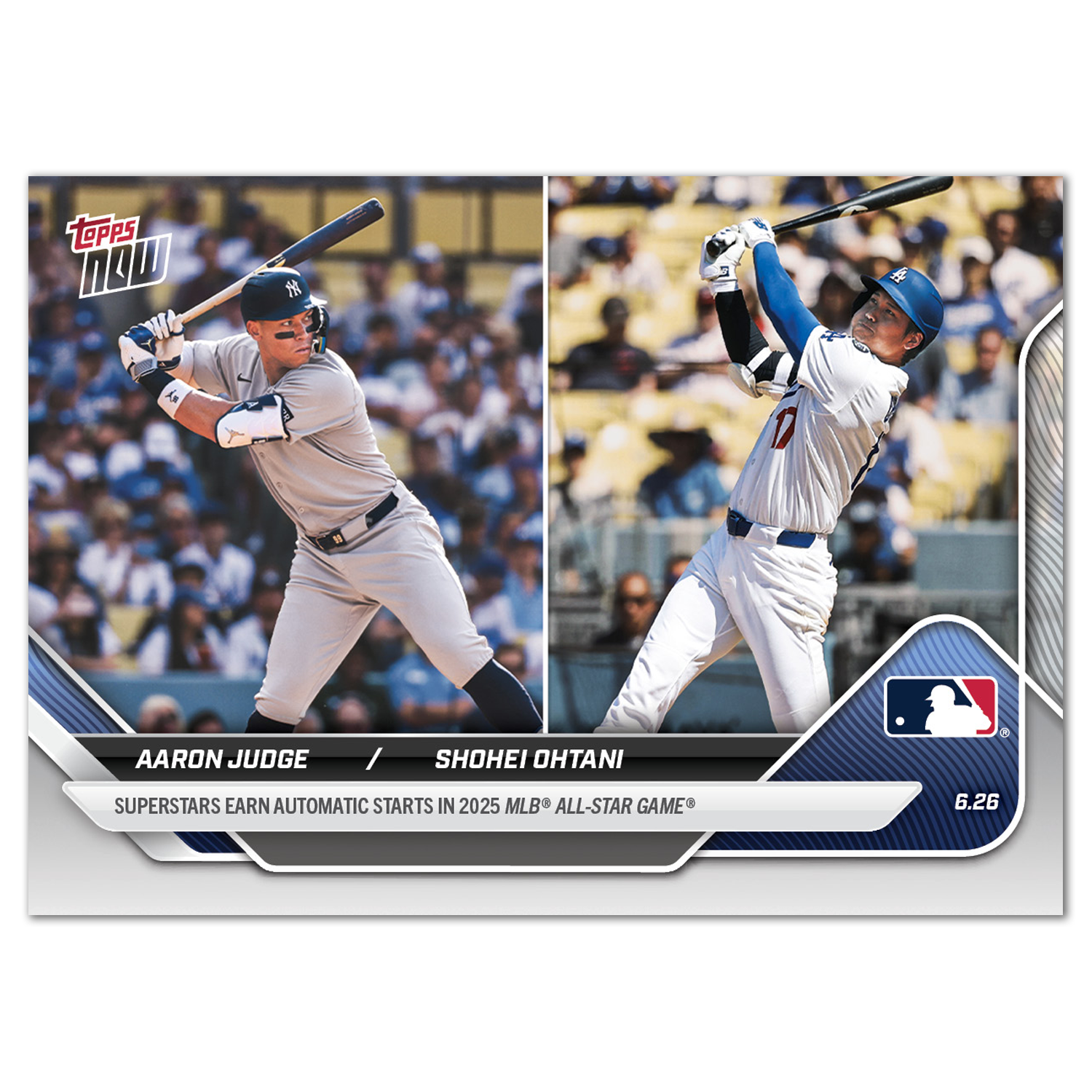 Aaron Judge / Shohei Ohtani - 2025 MLB Topps NOW - Card 353 - PR: 4521