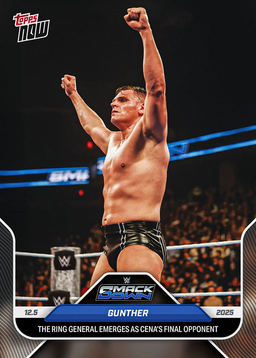 Gunther - 2025 WWE Topps NOW - Card 133 - PR: 422