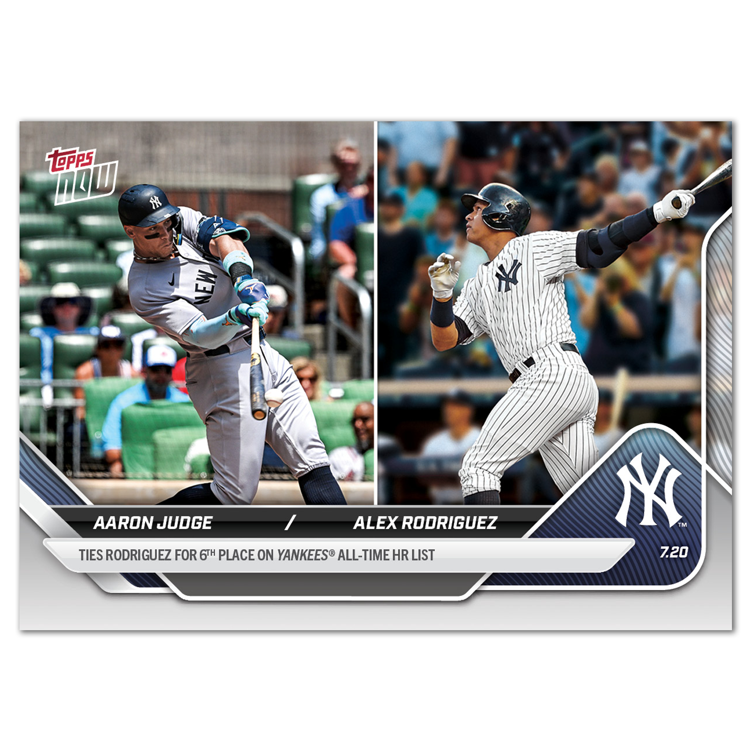 Aaron Judge / Alex Rodriguez - 2025 MLB Topps NOW - Card 443 - PR: 1890