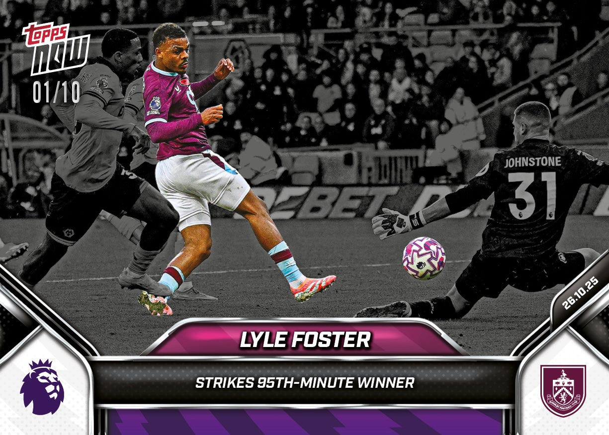 Lyle Foster - 2025-26 Premier League Topps NOW - Card 45 - PR: 130 - Image 4