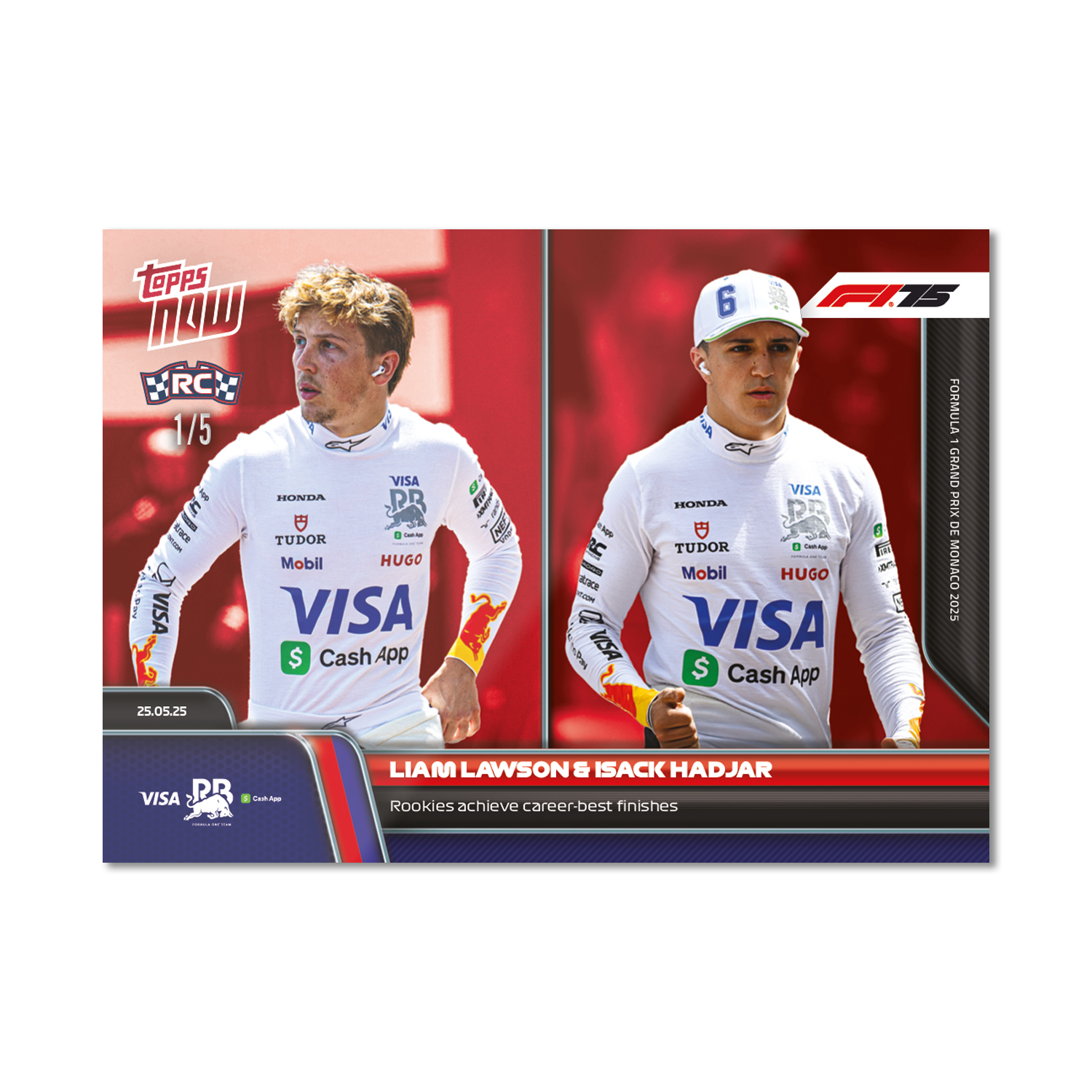 Liam Lawson & Isack Hadjar - 2025 Formula 1 Topps NOW - Card 40 - PR: 991 - Image 3