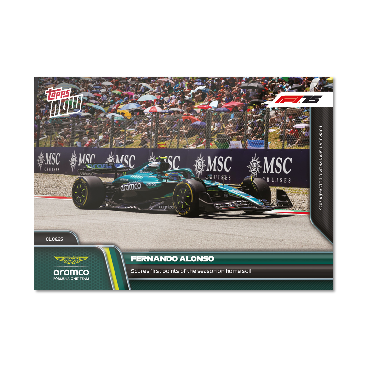 Fernando Alonso - 2025 Formula 1 Topps NOW - Card 43 - PR: 707