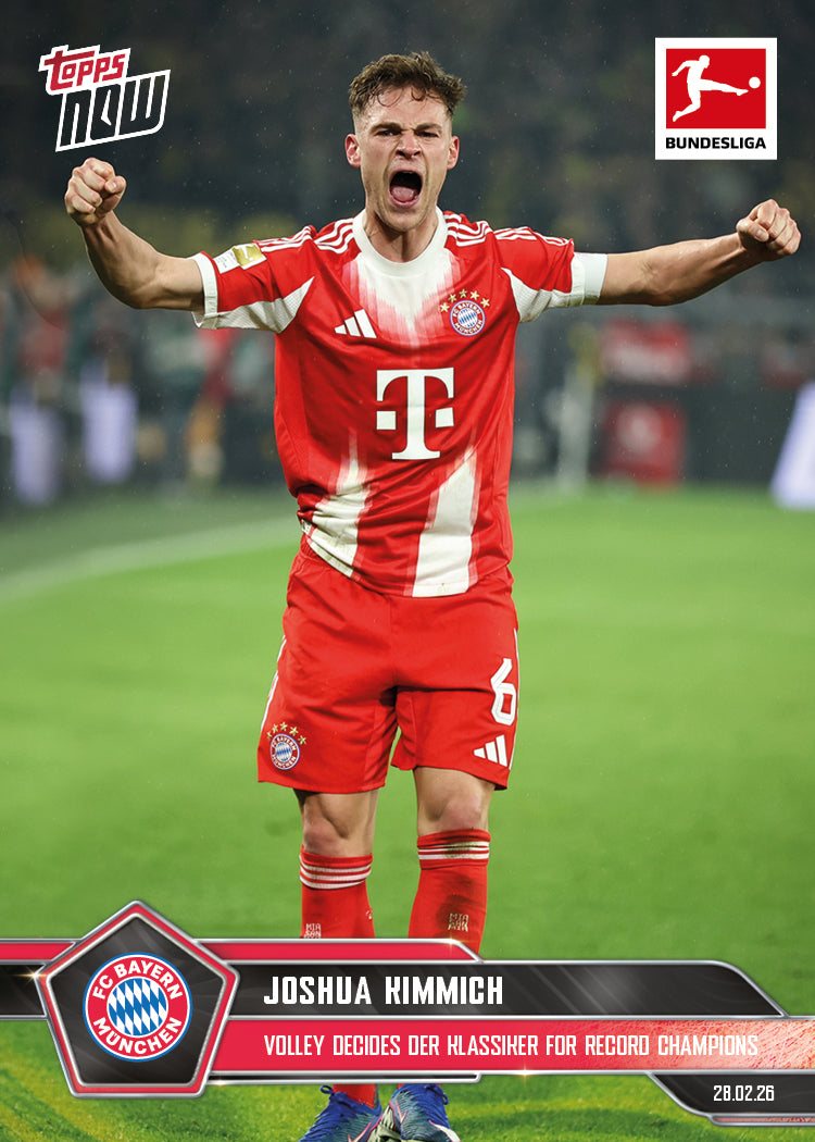 Joshua Kimmich - 2025-26 Bundesliga Topps NOW - Card 137 - PR: 635