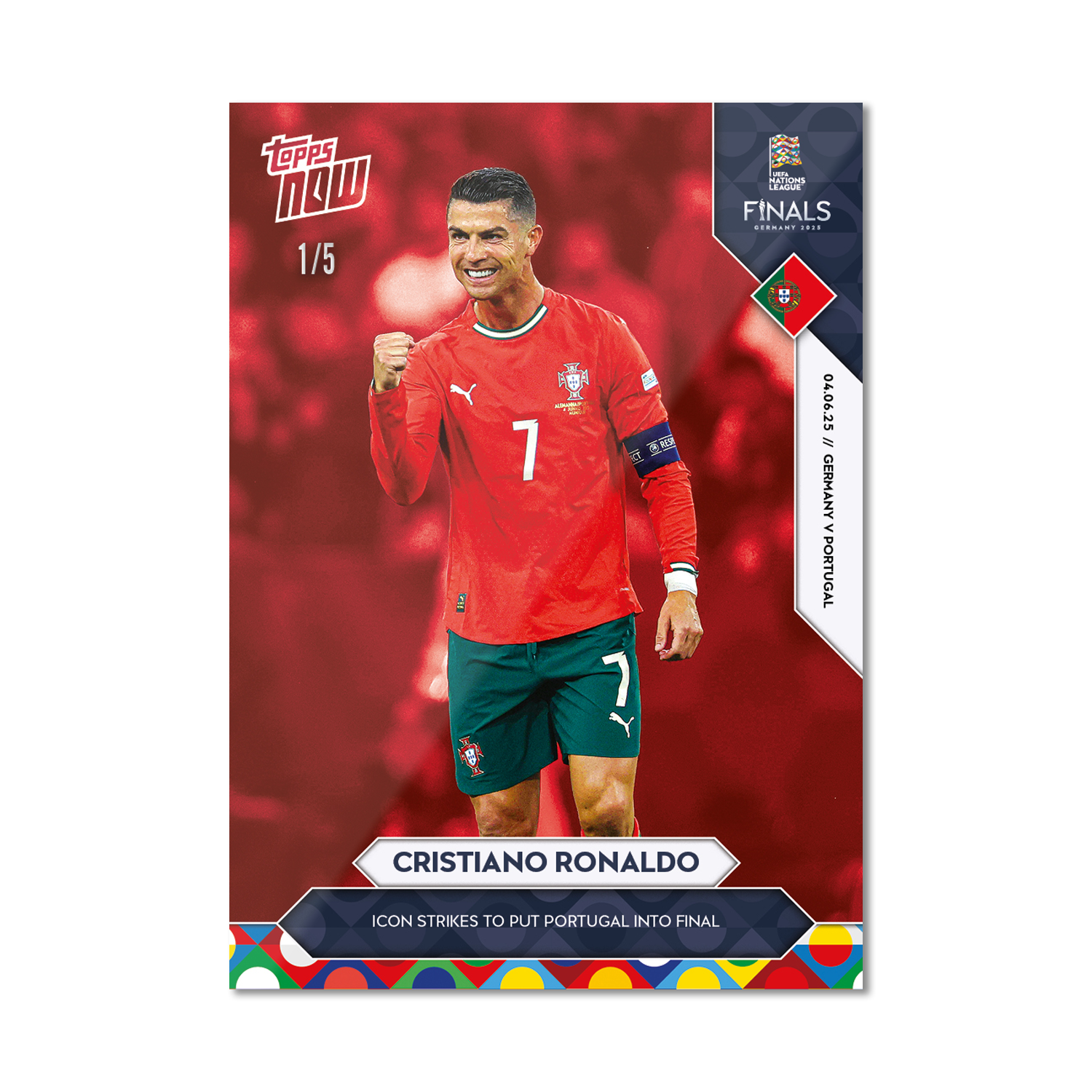 Cristiano Ronaldo - 2025 UEFA Nations League Topps NOW - Card 1 - PR: 8040 - Image 3