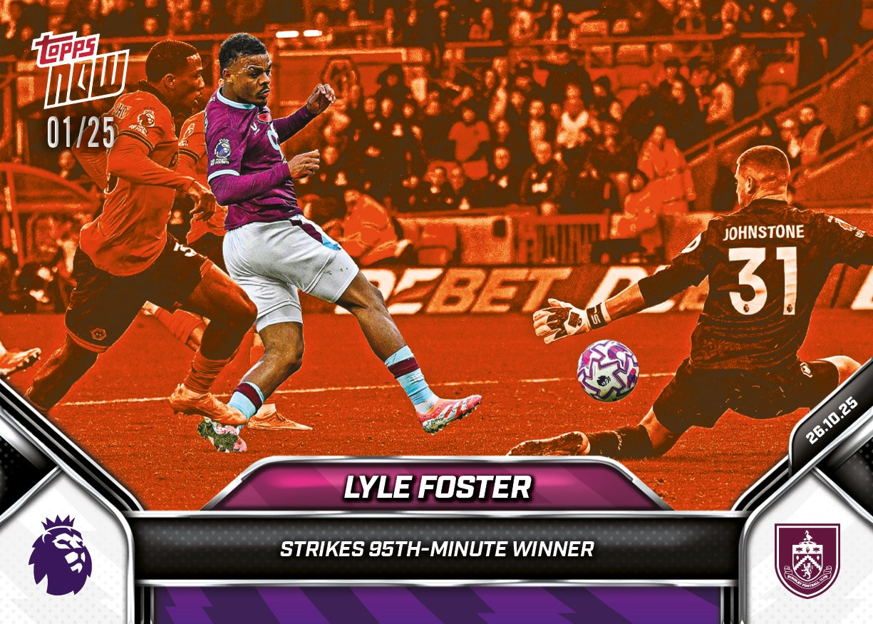 Lyle Foster - 2025-26 Premier League Topps NOW - Card 45 - PR: 130 - Image 5