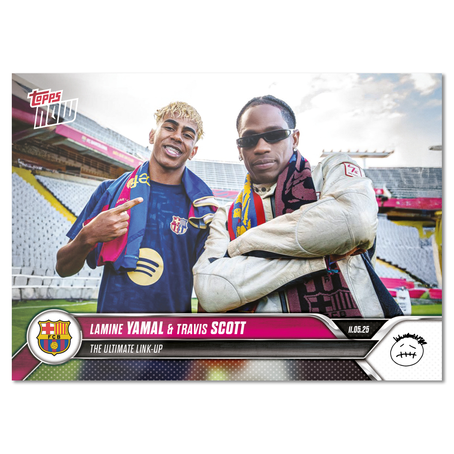Travis Scott & Lamine Yamal - 2025 FC Barcelona Topps NOW - Card 1 - LOOK FOR DUAL AUTO - PR: 22,483