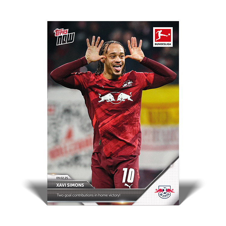 Xavi Simons - Two goal contributions in home victory! - 24/25 Bundesliga Topps NOW Card 120 - PR: 140