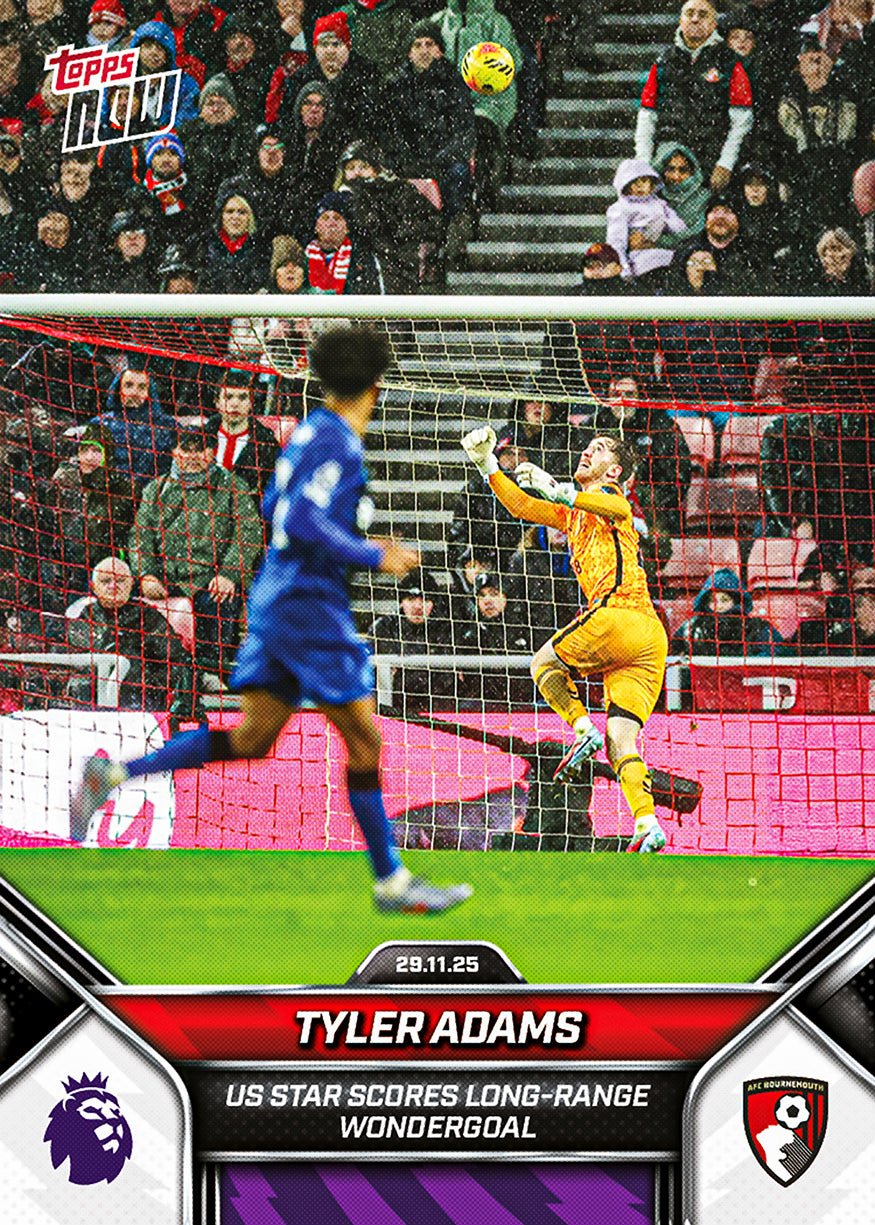 Tyler Adams - 2025-26 Premier League Topps NOW - Card 64 - PR: 372